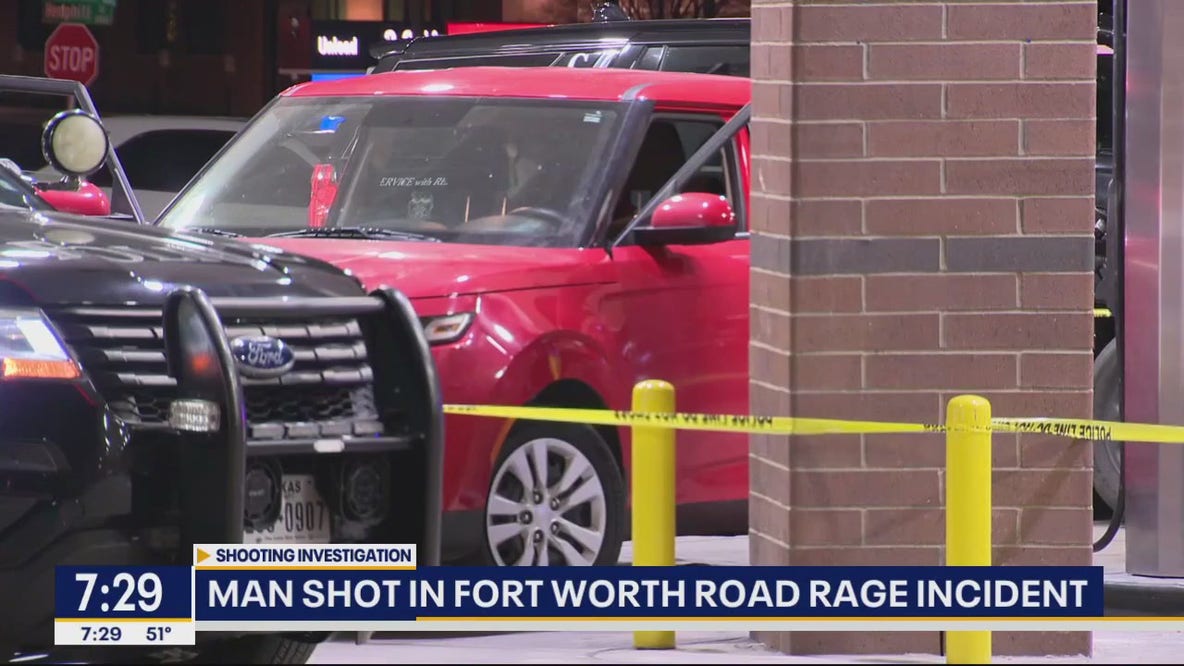 Road rage shooting in Fort Worth sends man to the hospital